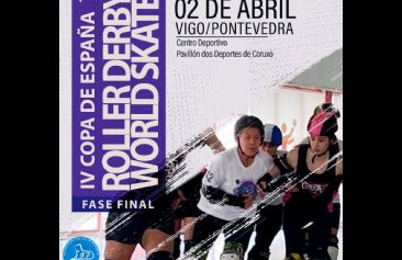 La fase final de la IV Copa de Espaa de roller derby WS se disputar en Vigo